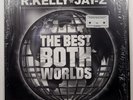 R. KELLY & JAY-Z THE BEST OF BOTH WORLDS JIVE 3145867841 2LP
