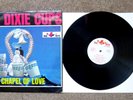 THE DIXIE CUPS - CHAPEL OF LOVE - RB20 - 100 - LP