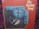 Walter Arties - I'm Gonna Sing 1973 Stereo SEALED LP Tempo R7067  Mint/Mint