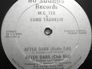 M.C. TEE & LORD TASHEEM   AFTER DARK ** 1987 US NU-SOUNDS 12