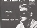 THE PHANTOM-RARE ROCKABILLY PICTURE SLEEVE + 45--(LOVE ME)--PS--PIC--SLV