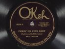 78 RPM Eva Taylor, Okeh 40330 (Armstrong, Bechet) Pickin' On Your Baby, EE+ Jazz