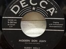 BUDDY HOLLY   MODERN DON JUAN /YOU ARE MY ONE DESIRE   DECCA 9-30166 45 RPM