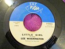 LEE WASHINGTON Little Girl / The U.T. Sweet SOUL R&B Rock Doo Wop 45 Orig Scarce
