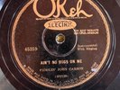 Okeh 45259 Fiddlin John Carson AIN'T NO FLIES ON ME Jerry Garcia 78rpm Country