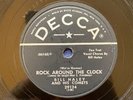 ROCK & ROLL 78 • Bill Haley & His Comets • Decca 29124 Rock Around The Clock
