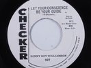 Blues 45 SONNY BOY WILLIAMSON Let Your Conscience Be... CHECKER promo HEAR q