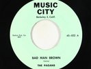 Doo-Wop R&B 45 - Pagans - Bad Man Brown - Music City - VG+ rare