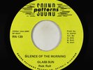 Garage Psych Fuzz 45 - Glass Sun - Silence Of The Morning - Sound Patterns