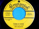 THE CRICKETS w/BUDDY HOLLY Think It Over 45 Original PROMO Brunswick Rockabilly