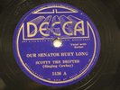 COUNTRY SCOTTY THE DRIFTER Our Senator Huey Long DECCA 5136  V+