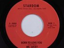 Northern Soul 45 MR. LUCKY Born To Love You STARDOM HEAR S