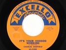 Northern Soul R&B 45 - Charles Sheffield - It's Your Voodoo Working - Excello