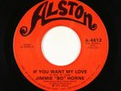 Northern Soul/Funk 45 - Jimmie Bo Horne - If You Want My Love - Alston VG+