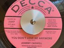 Johnny Caswell 45 You Don’t Love Me Anymore Decca HEAR Northern Soul Rare Promo