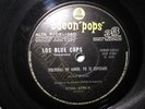 LOS BLUE CAPS  Volveras Mi Amor Yo Te  RARE GARAGE SHAKE ARGENTINA 45 ODEON POPS