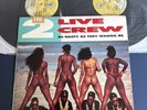 2 LIVE CREW - 1989 As Nasty as they Wanna Be 1st LP Vinyl VG+/VG+