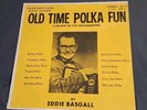 Old Time Polka Fun; By Eddie Basgall, VAB Recording, L-169, 12